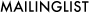 Mailinglist